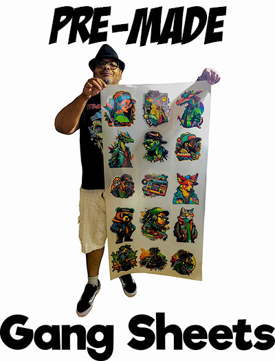 Pre- Made Gang Sheets